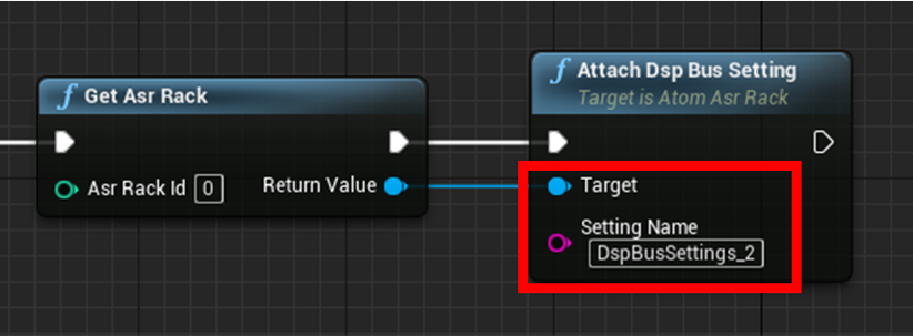 criware_ue4_035_atom_asrrack_reattach_dsp_bus_setting_3.png