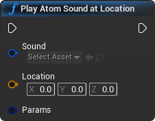 nd_img_AtomStatics_PlayAtomSoundAtLocation.png